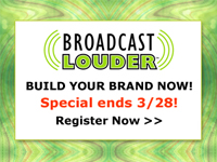 Broadcast Louder Webinars 2012