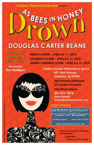 As Bees in Honey Drown - Poster design for Hudson Theatre Ensemble in Hoboken