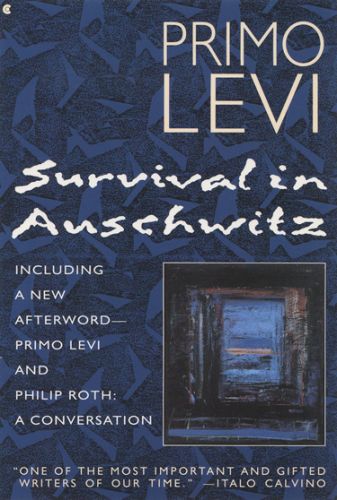 Primo Levi - Survival in Auschwitz