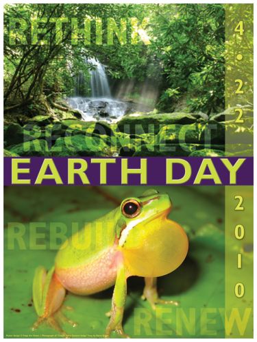 Renew, Rethink, Rebuild, Reuse poster for Earth Day. Photograph (bottom) by Kerry Kriger.