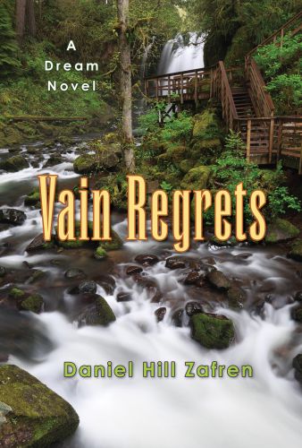 Vain Regrets by Daniel Hill Zafren, book cover and book interior design by Susan Newman