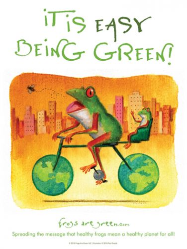 It Is Easy Being Green - Frog Conservation poster - Illustrated by Paul Zwolak.