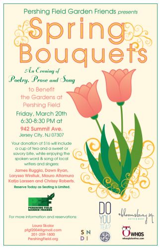Spring Bouquets - An evening of Poetry, Prose and Song - Fundraiser for Pershing Field Garden Friends