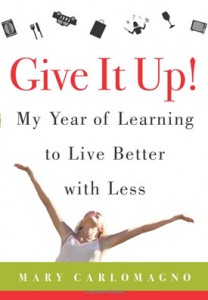 Give It Up! by Mary Carlomagno
