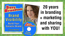 Suzy Brandtastic - Brand Visibility - Build your Galactic Brand Class Series on Udemy